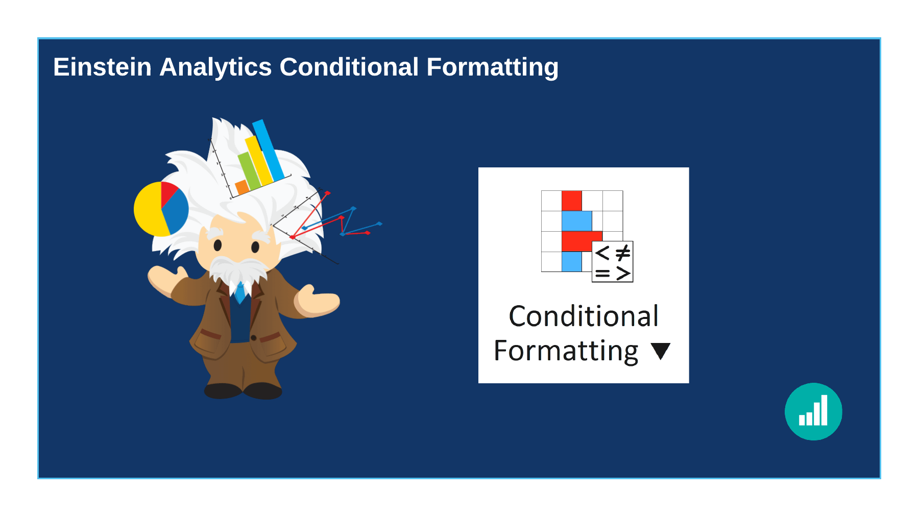 Einstein Analytics Conditional Formatting